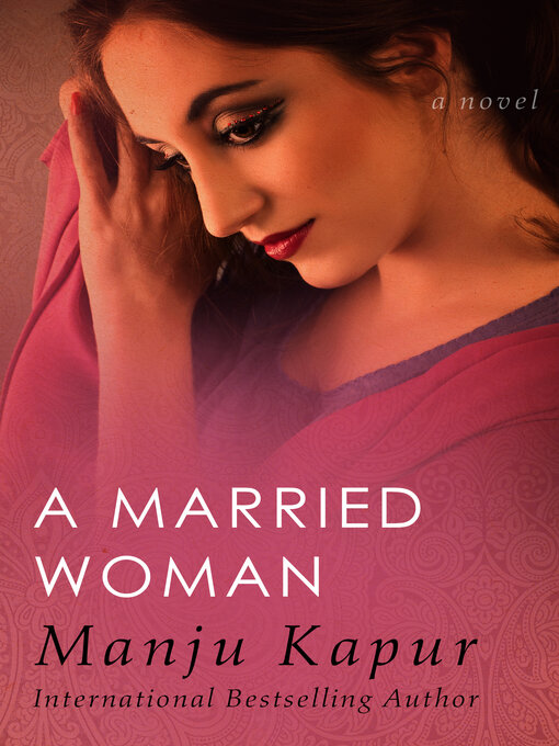 Title details for Married Woman by Manju Kapur - Available